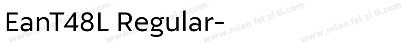 EanT48L Regular字体转换